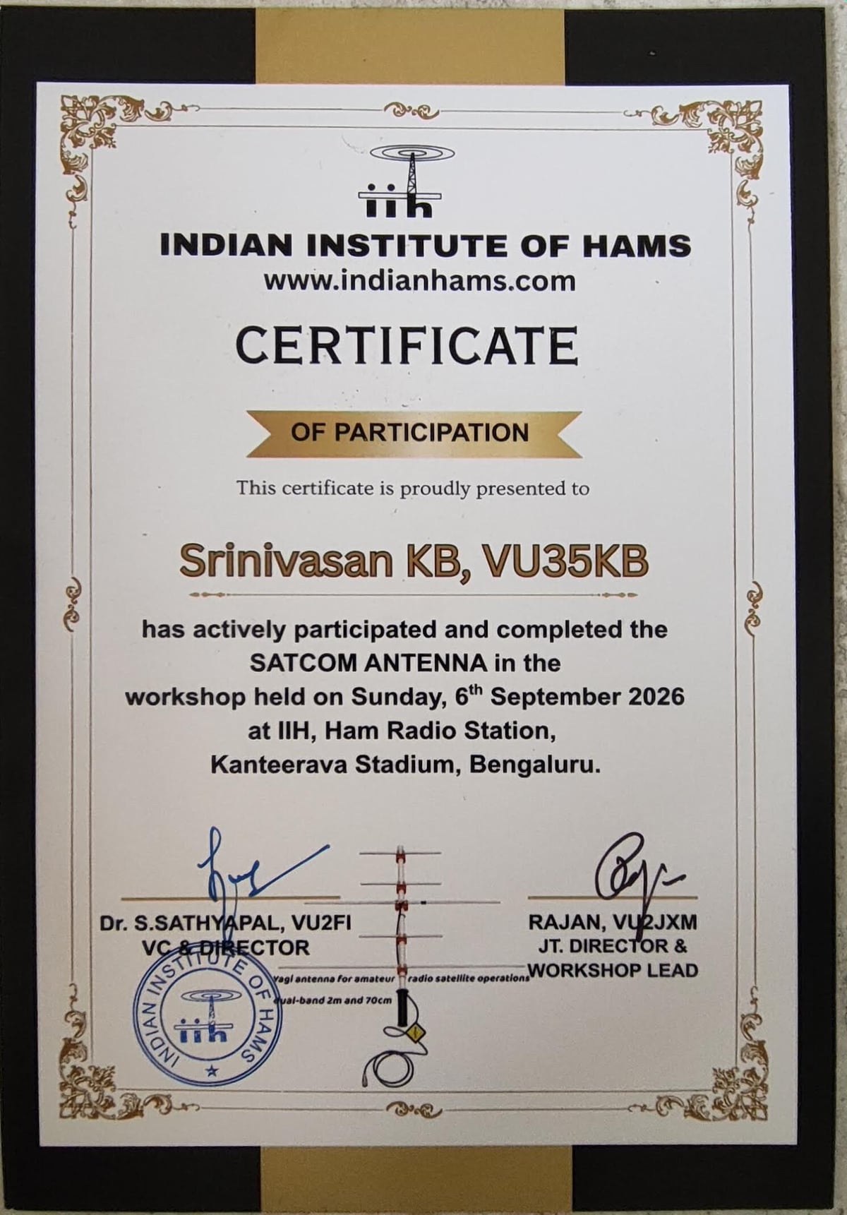Certificate of Participation: SATCOM Antenna Workshop (IIH - Indian Institute of Hams, Bangalore)